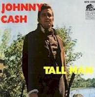 Johnny Cash : Tall Man